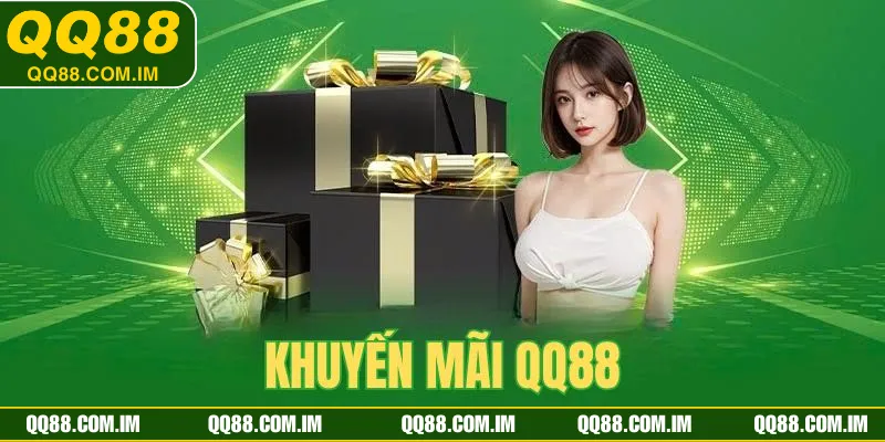 Tổng hợp các chương trình khuyến mãi QQ88 đỉnh cao nhất mọi thời đại